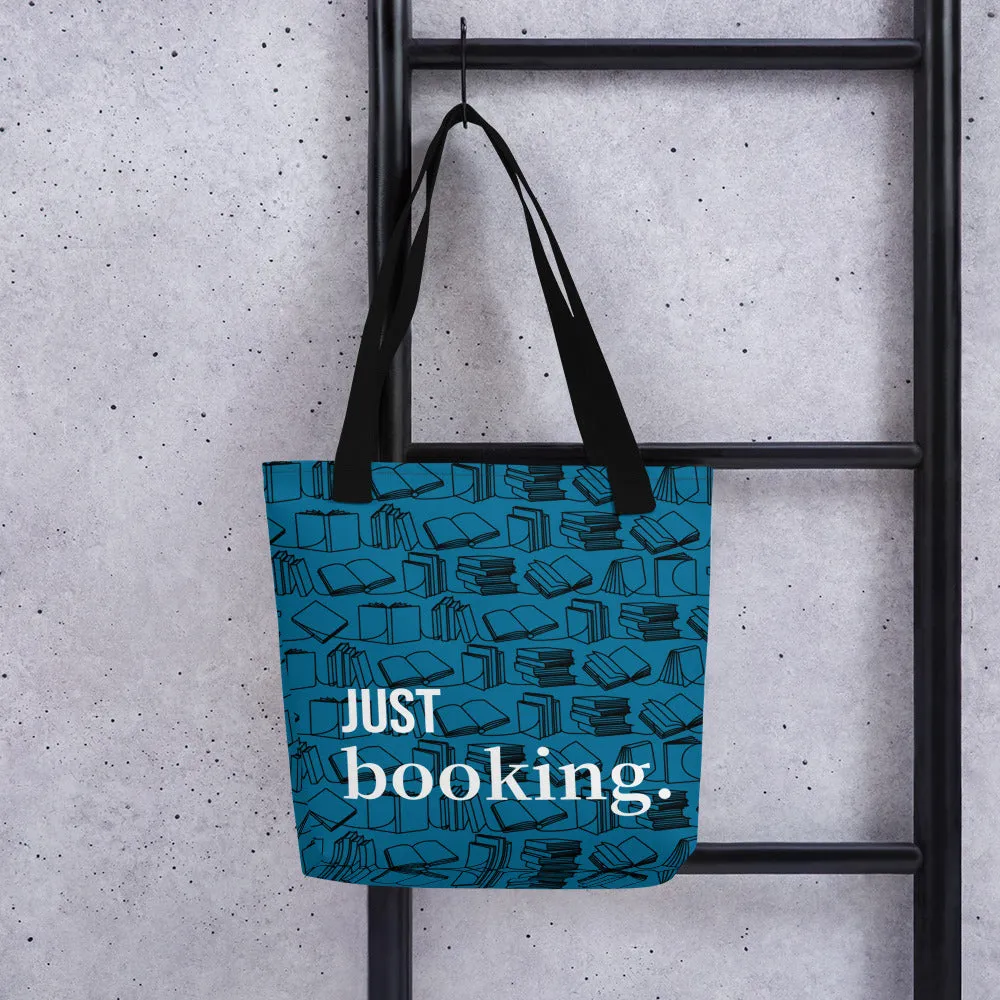 "Just Booking" Tote Bag